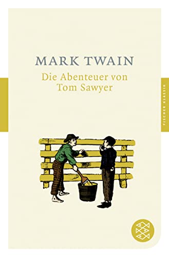 Die Abenteuer von Tom Sawyer: Roman