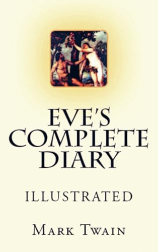 Eve's Complete Diary Eve's Complete Diary von E-Kitap Projesi & Cheapest Books