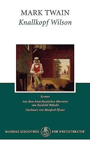 Knallkopf Wilson: Roman von Manesse Verlag