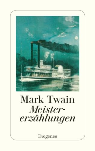 Meistererzählungen: Vorw. v. N. O. Scarpi (detebe) von Diogenes Verlag AG