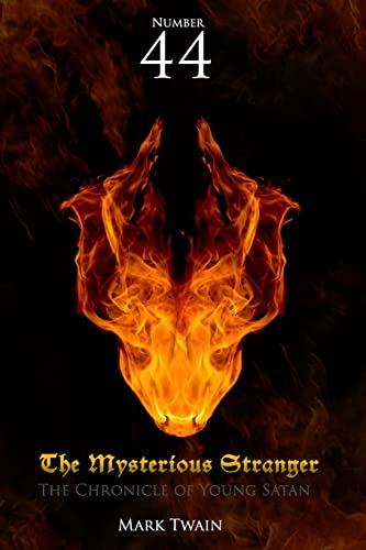 Number 44 The Mysterious Stranger: The Chronicle of Young Satan Number 44 The Mysterious Stranger: The Chronicle of Young Satan