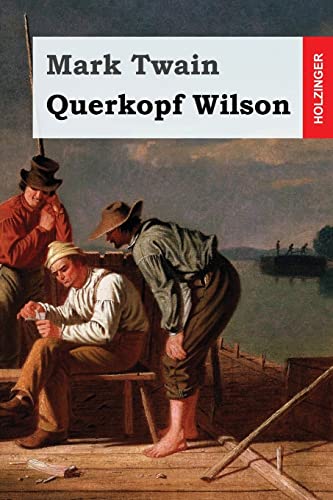 Querkopf Wilson von Createspace Independent Publishing Platform