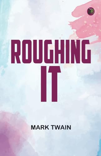 Roughing It Roughing It von Zinc Read