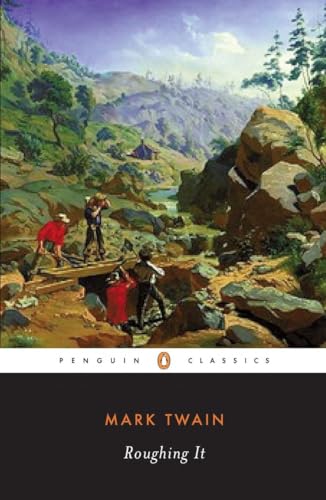 Roughing It (The Penguin American Library)