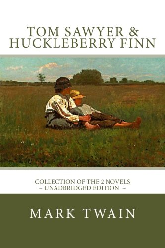 TOM SAWYER and HUCKLEBERRY FINN: The complete adventures - Unadbridged von CreateSpace Independent Publishing Platform