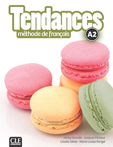Tendances A2 Podrecznik + DVD: Livre de l'eleve A2 + DVD-Rom von CLE INTERNAT
