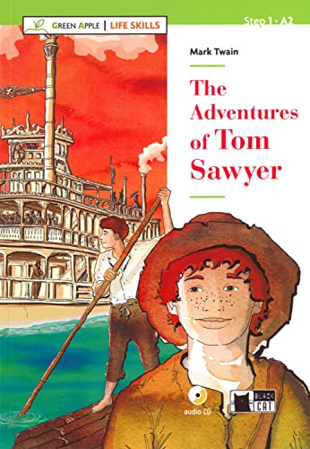 The Adventures of Tom Sawyer: Englische Lektüre für das 2. und 3. Lernjahr. Lektüre mit Audio-Online (Green Apple: Life Skills)