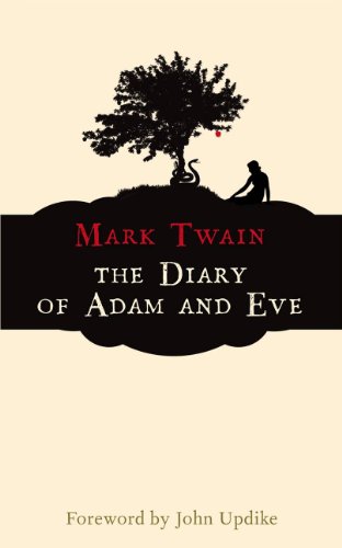 The Diary of Adam and Eve (Hesperus Classics): And Other Adamic Stories von Hesperus Press