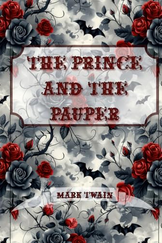 The Prince and the Pauper: Dark Premium Edition The Prince and the Pauper: Dark Premium Edition von Independently published