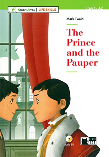 The Prince and the Pauper: Englische Lektüre für das 2. und 3. Lernjahr. Lektüre mit Audio-CD (Green Apple: Life Skills) von Klett Sprachen GmbH