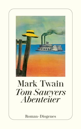 Tom Sawyers Abenteuer: Nachw. v. Jack D. Zipes (detebe)