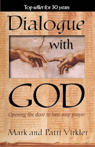 Dialogue with God: Opening The Door To Two-Way Prayer von Bridge-Logos Publishers