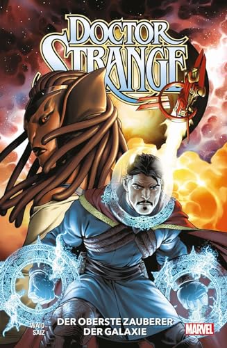 Doctor Strange - Neustart: Bd. 1: Der oberste Zauberer der Galaxie von Panini