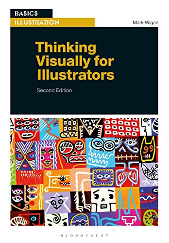 Thinking Visually for Illustrators (Basics Illustration) von Bloomsbury Visual Arts