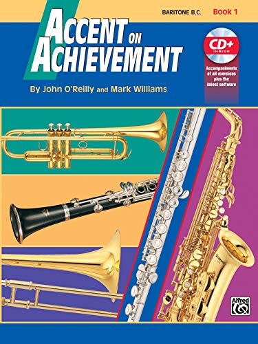 Accent On Achievement, Book 1 (Bariton B.C.): Die Band-Methode zur Förderung von Kreativität und Musikalität (mit dt. Übersetzungsbeilage)