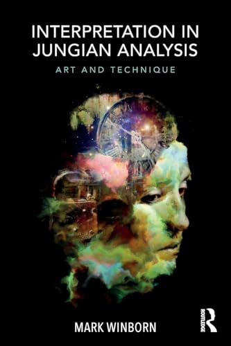 Interpretation in Jungian Analysis: Art and Technique Interpretation in Jungian Analysis: Art and Technique von Routledge