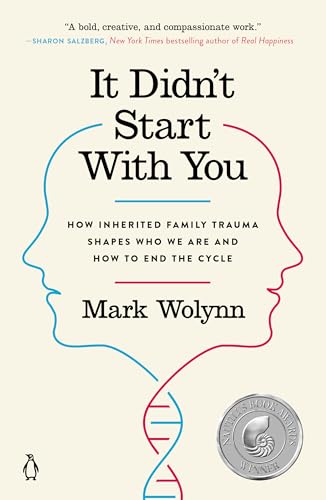 It Didn't Start with You: How Inherited Family Trauma Shapes Who We Are and How to End the Cycle von Penguin Life