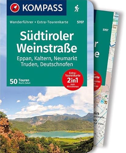 KOMPASS Wanderführer Südtiroler Weinstraße: Wanderführer mit Extra-Tourenkarte 1:35.000, 50 Touren, GPX-Daten zum Download