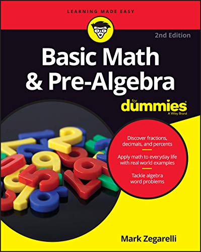 Basic Math & Pre-Algebra For Dummies, 2nd Edition (For Dummies (Math & Science)) von For Dummies
