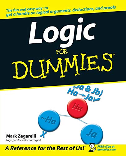 Logic For Dummies (For Dummies Series)