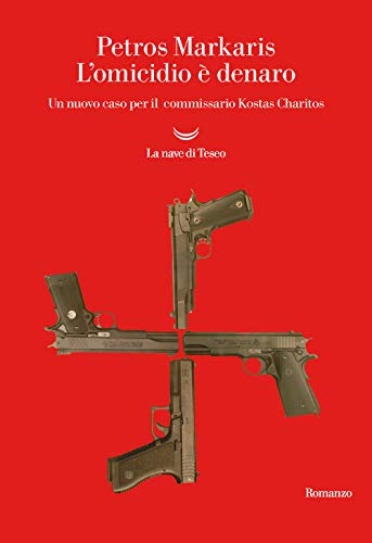 L'omicidio è denaro. Un nuovo caso per il commissario Kostas Charitos L'omicidio è denaro. Un nuovo caso per il commissario Kostas Charitos von OCEANI