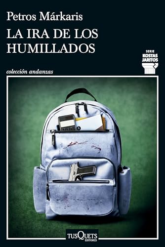 La ira de los humillados (Serie Kostas Jaritos 16) (Andanzas, Band 16) von Tusquets Editores S.A.