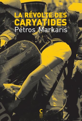 La révolte des caryatides von CAMBOURAKIS