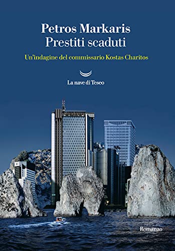 Prestiti scaduti. Un'indagine del commissario Kostas-Charitos (I delfini. Best seller)