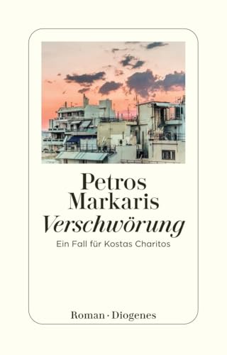 Verschwörung: Ein Fall für Kostas Charitos von Diogenes Verlag AG