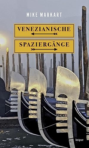 Venezianische Spaziergänge: Erzählungen