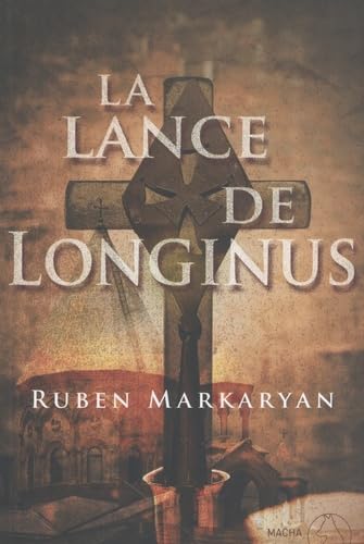 La Lance de Longinus von MACHA