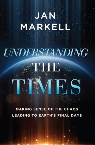Understanding the Times: Making Sense of the Chaos Leading to Earth's Final Days von Harvest House Publishers,U.S.