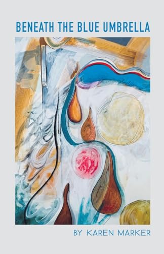 Beneath the Blue Umbrella von Finishing Line Press