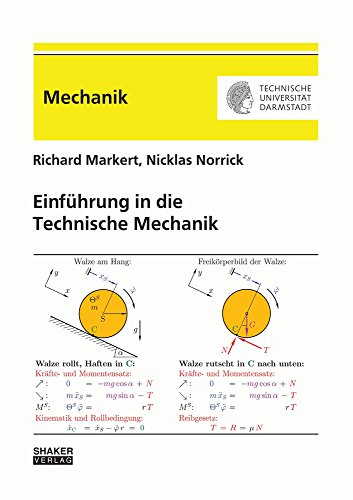 Einführung in die Technische Mechanik (Berichte aus der Mechanik) von Shaker