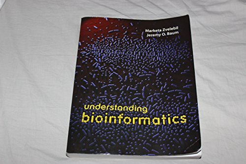 Understanding Bioinformatics von Garland Science