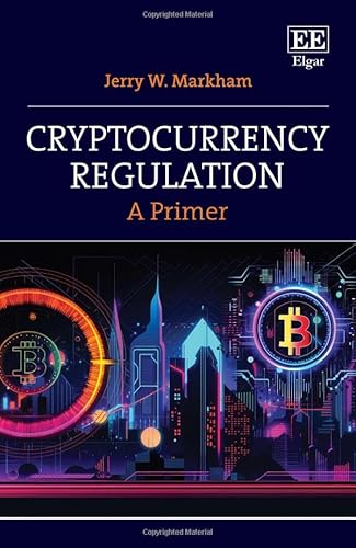 Cryptocurrency Regulation: A Primer