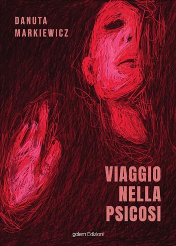 Viaggio nella psicosi (Uomo) von Golem Edizioni