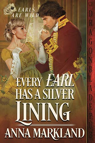 Every Earl has a Silver Lining (Earls are Wild, Band 1)