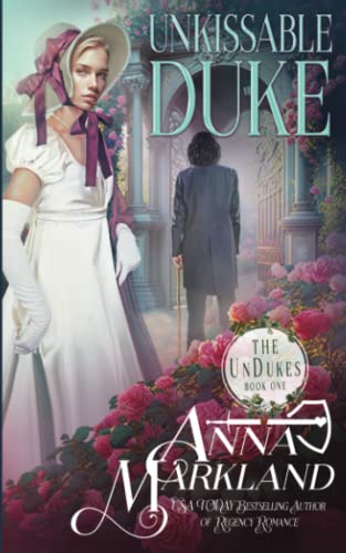 Unkissable Duke (The UnDukes, Band 1)