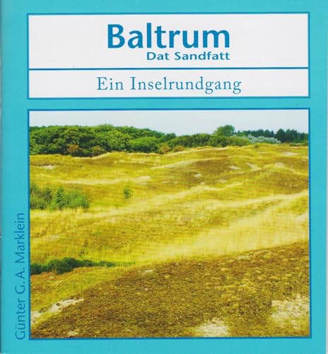 Baltrum - Dat Sandfatt Ein Inselrundgang von Florian Isensee GmbH