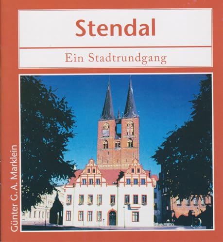 Stendal - Ein Stadtrundgang von Florian Isensee GmbH