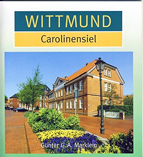Wittmund, Carolinensiel von Isensee Verlag