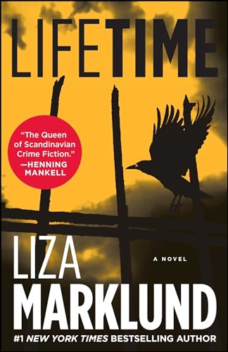 Lifetime: A Novel (Volume 3) (The Annika Bengtzon Series)