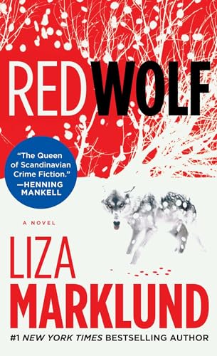 Red Wolf: A Novel (Volume 1) (The Annika Bengtzon Series)