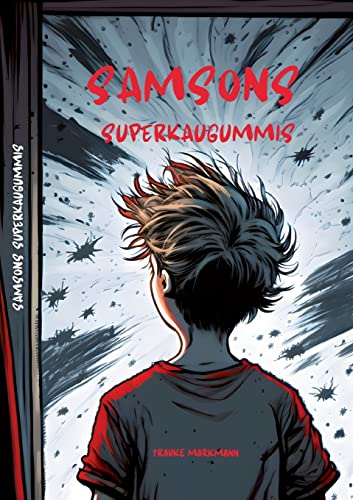 Samsons Superkaugummis von BoD – Books on Demand