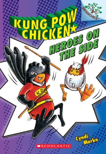 Heroes on the Side: A Branches Book (Kung POW Chicken #4): Volume 4 von Scholastic