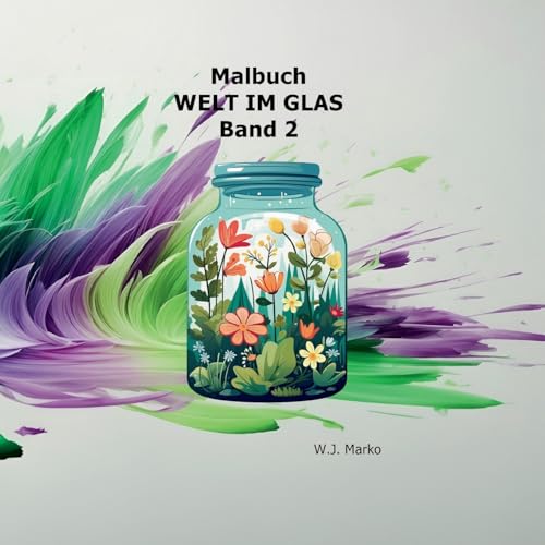 Malbuch Welt im Glas Band 2 von BoD – Books on Demand