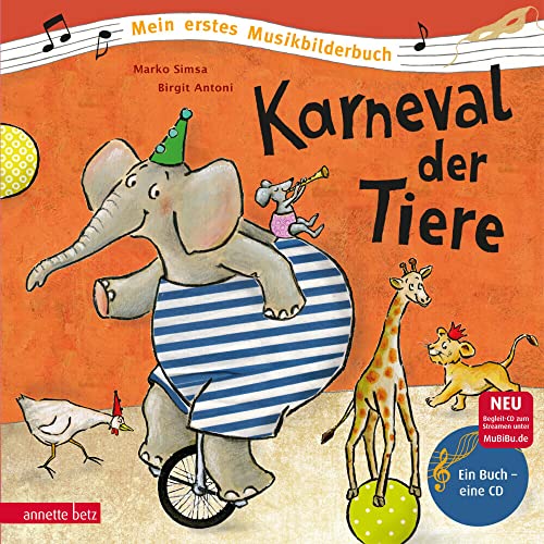 Karneval der Tiere (Mein erstes Musikbilderbuch mit CD und zum Streamen): CD Standard Audio Format