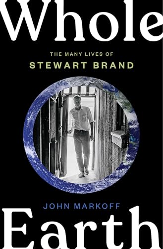 Whole Earth: The Many Lives of Stewart Brand von Penguin LCC US