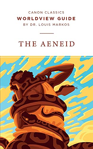 Worldview Guide for the Aeneid (Canon Classics Literature Series) von Canon Press